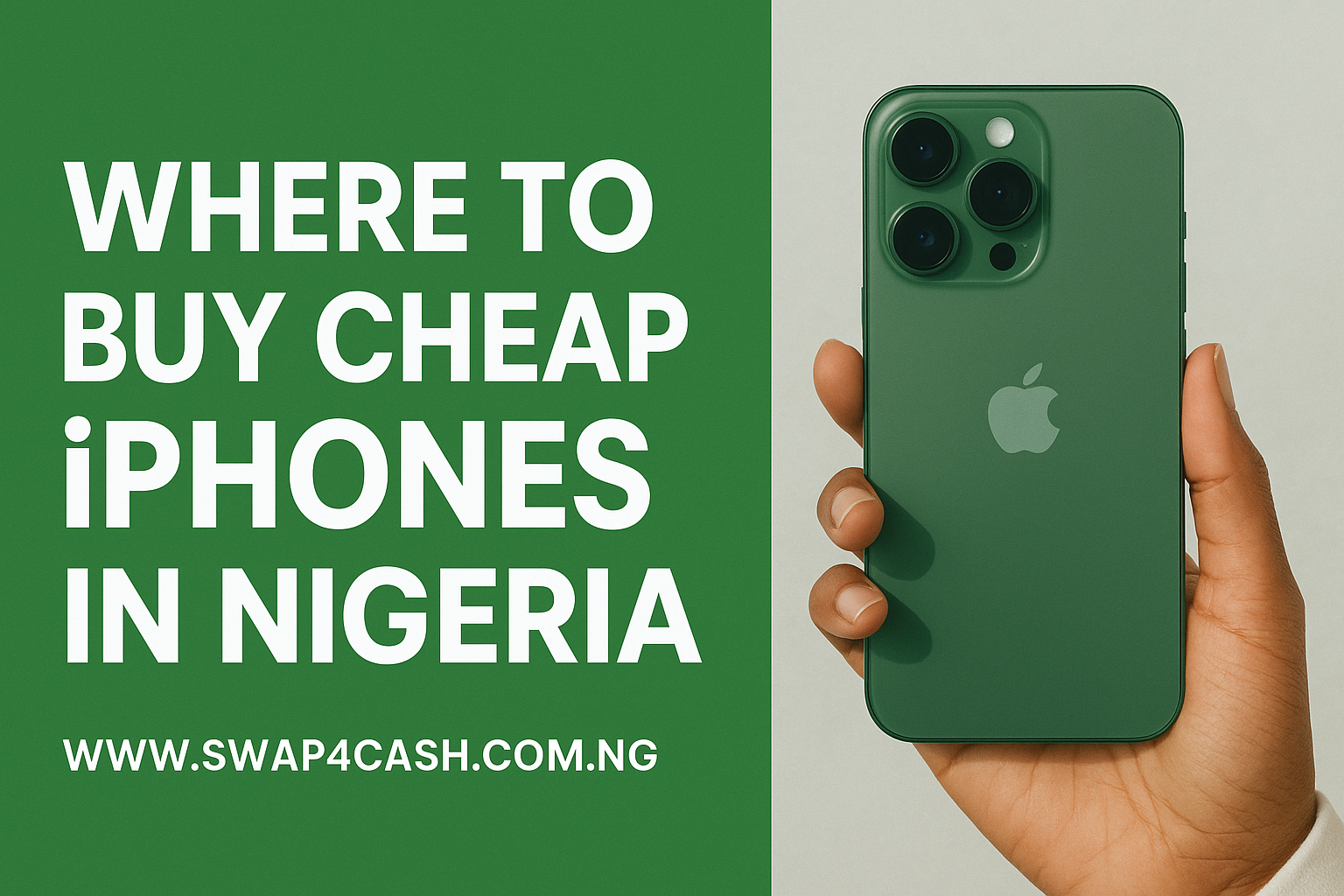 Where to Buy Cheap iPhones in Nigeria – 2025 Buyer’s Guide